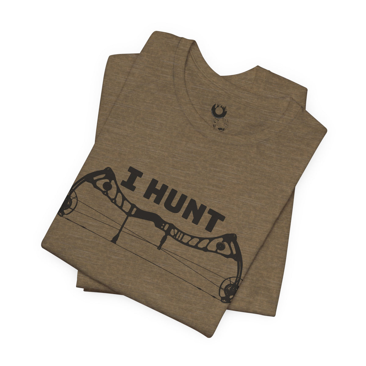 I HUNT T-Shirt